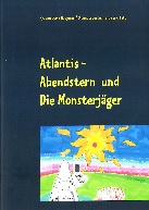 Buch: Atlantis - Abendstern und die Monsterjger ...