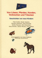 Buch: Von Lwen, Pferden, Hunden, Verbrechen und Trumen ...