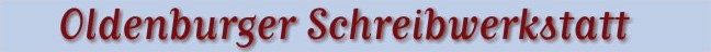 Oldenburger Schreibwerkstatt