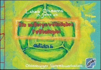 Einband Ein außergewöhnliches Fußballspiel ...